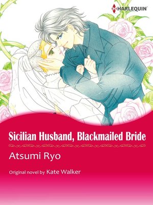 cover image of Sicilian Husband, Blackmailed Bride